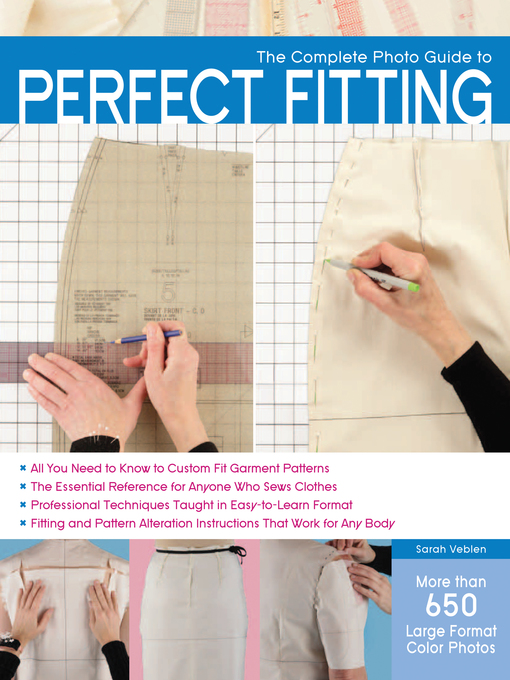 Title details for The Complete Photo Guide to Perfect Fitting by Sarah Veblen - Available